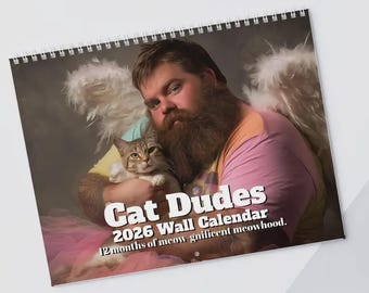 Cat Dudes 2026 Wall Calendar  | Funny Christmas Gift  Gag, White Elephant Yankee Swap, Gift for Her Him Stuff, Secret Santa 11x8.5