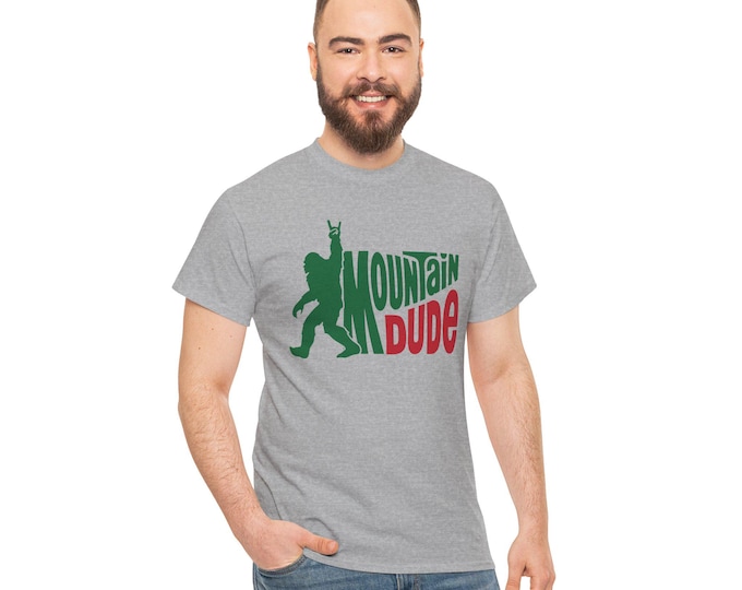 Bigfoot Mountain Dude Shirt, Funny Bigfoot Shirt, Hiking Shirt, Cool Camping Gift, Mountain Shirt, Sasquatch Shirt, Fathers Day Gift, Yeti