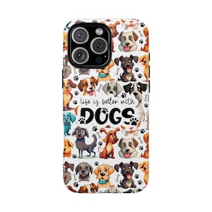 Funda para teléfono "La vida es mejor con perros" para iPhone 17, 16, 15 Pro Max, Air, 14, XR, XS y Samsung S25, S24 y Pixel - Funda resistente