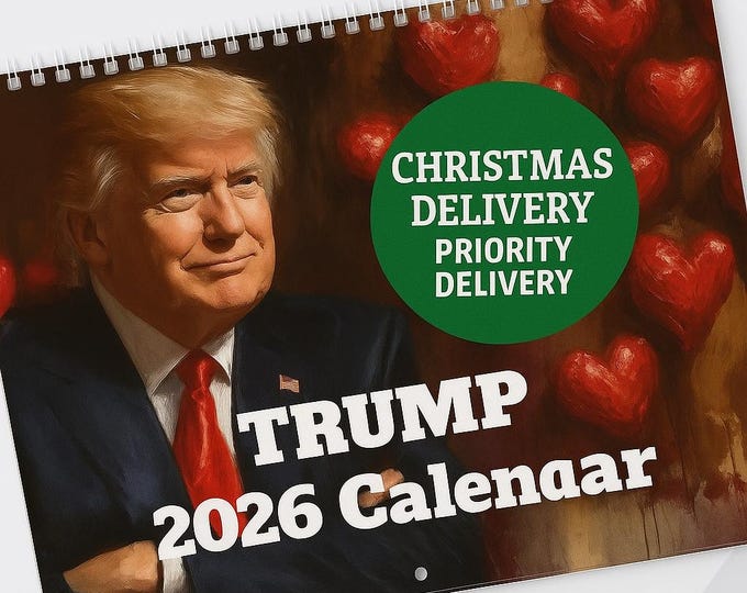 Christmas Gift Trump 2026 Calendar Funny Calendar Gift for Him Her Funny White Elephant Gift Secret Santa 8.5 x 11 Priority Mail Shipping