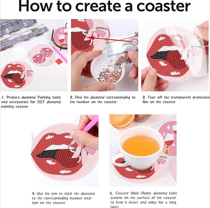 May include: Step-by-step guide on how to create a DIY diamond painting coaster. The image shows the process, including preparing tools, applying diamonds, and finishing with sealant. The coasters feature a red lips design.