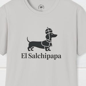 El Salchipapa T-Shirt, Funny Peruvian T-Shirt, Peruvian Cuisine T-Shirt, Peruvian Foodie T-Shirt