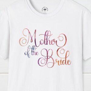 Mother of the Bride Colorful Curly T-Shirt - Bridal Party T-Shirt, Bachelorette Party, Romantic Tee, Gift for Bride, Gift for Bridal Party