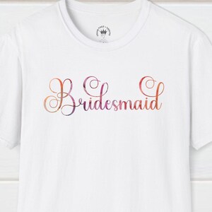 Bridesmaid Colorful Curly T-Shirt - Bridal Party T-Shirt, Bachelorette Party, Romantic Tee, Gift for Bride, Gift for Bridal Party