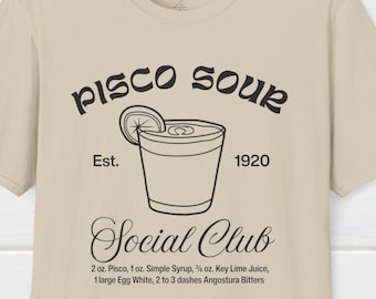 Pisco Sour Social Club T-Shirt: Peruvian Cocktail Graphic Tee