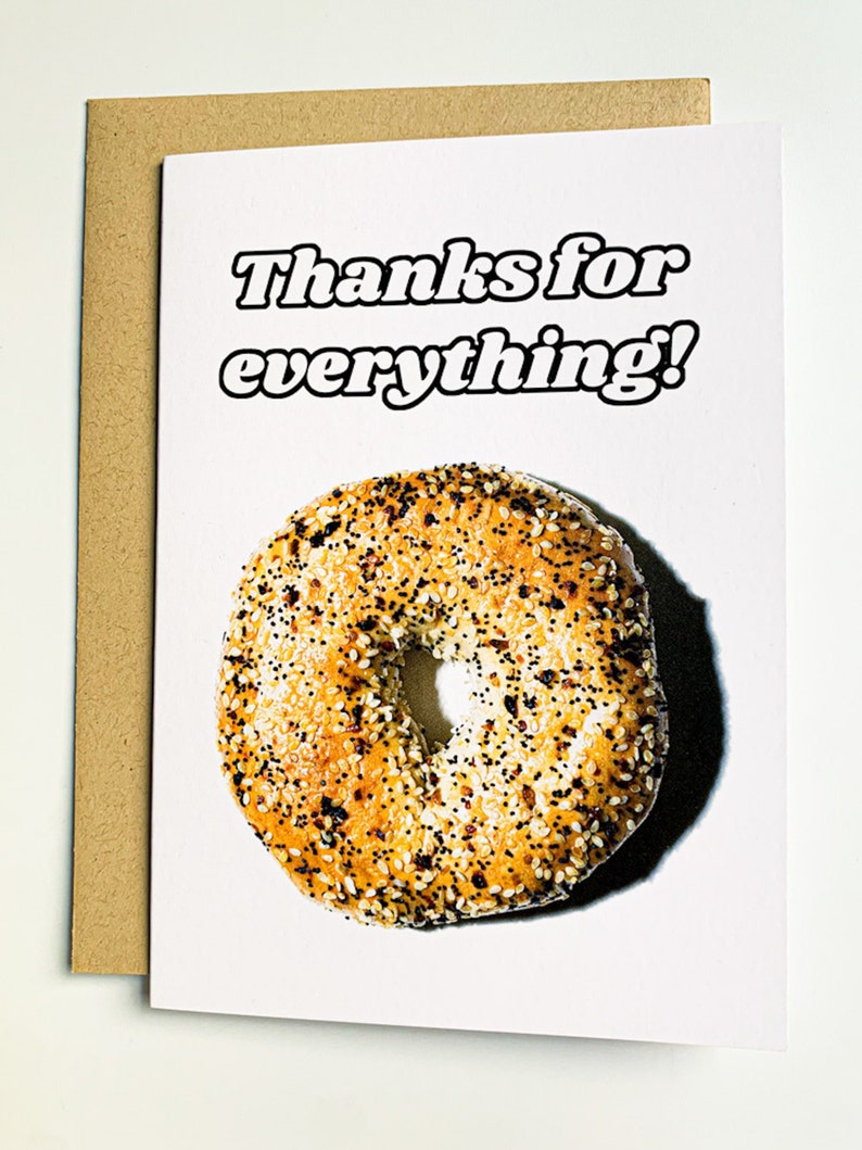 Everything Bagel Thank You Card Thanks for Everything Food Etsy