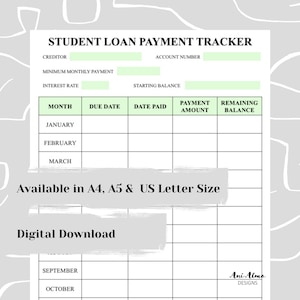 May include: A printable student loan payment tracker with sections for creditor, account number, minimum monthly payment, interest rate, starting balance, month, due date, date paid, payment amount, and remaining balance. The tracker is available in A4, A5, and US Letter sizes. Digital download.