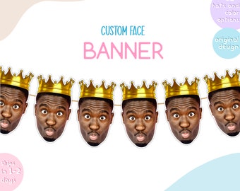 Personalized King Crown Face Banner - Custom Queen Crown Birthday Banner - 30th, 40th, 50th, 60th, 70th, 80th