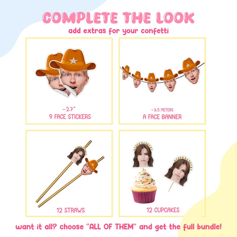 May include: A party supplies bundle featuring face stickers, a face banner, straws, and cupcake toppers. The stickers are 2.7 inches, and the banner is 3.5 metres long. The text "COMPLETE THE LOOK" and "ALL OF THEM" are also visible.