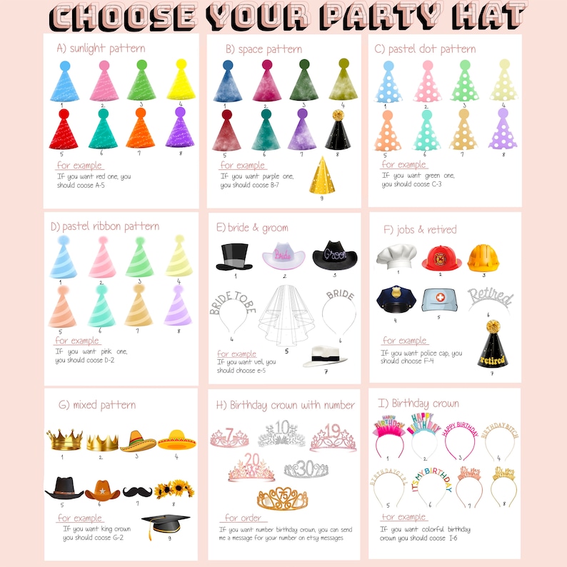 May include: A guide to choosing party hats, crowns, and accessories. Includes various designs like sunlight, space, pastel, and mixed patterns. Also features bride & groom, jobs & retired, and birthday crown options. Text: CHOOSE YOUR PARTY HAT.
