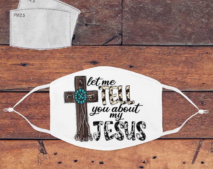 Let Me Tell You About My Jesus Mask
