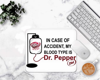 In Case Of Accident My blood Type Is Dp Mouse pad