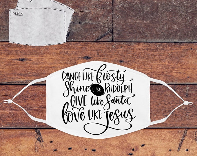 Love Like Jesus  Mask