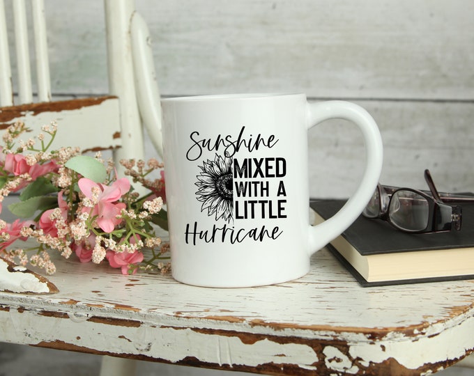 Sunshine Mixed With a Little Hurricane Coffee Cup