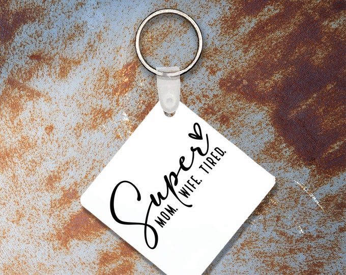 Super Mom Keychain