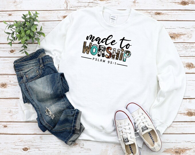 Made To Worship Hoodie or Sweatshirt Color Options