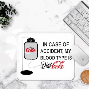 In caso di incidente il mio gruppo sanguigno è Diet Cola Tappetino per mouse