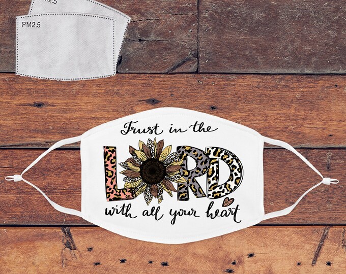 Trust in The Lord  Mask