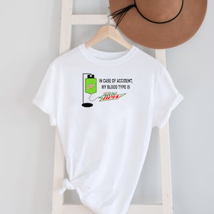 in caso di incidente il mio gruppo sanguigno è DIETA Mountain Dew Tee Shirt