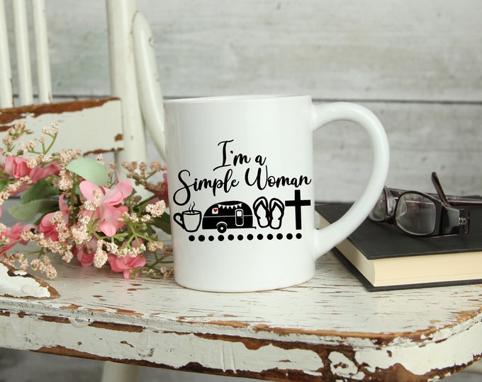 I'm A Simple Women Coffee Cup