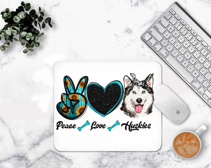 Peace Love Husky Mouse pad