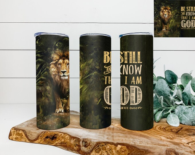 Be Still and Know I Am God 20 oz Tumbler