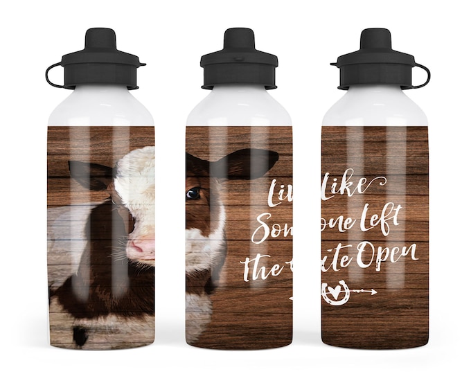 Live Like Someone Left The Gate Open Water Bottle Comes With Dual Lids