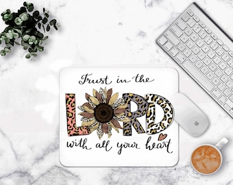 Trust in The Lord  Mouse pad