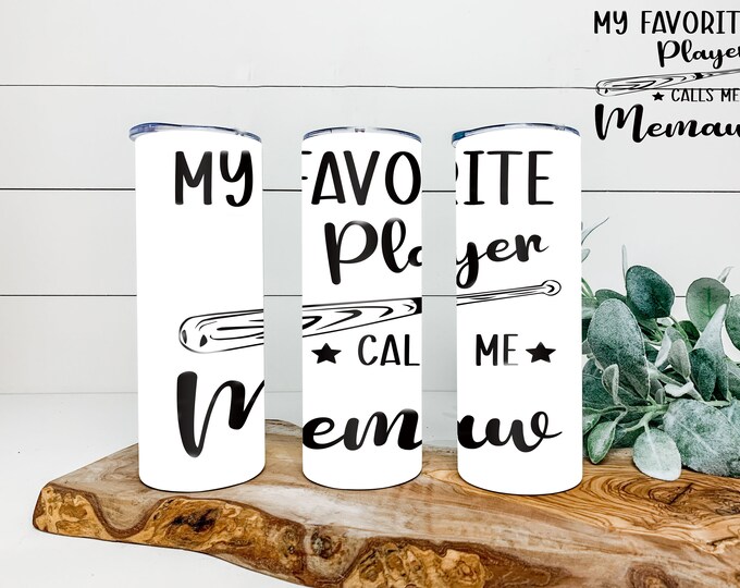 my Favorite Player Baseball Skinny 20 oz Tumbler