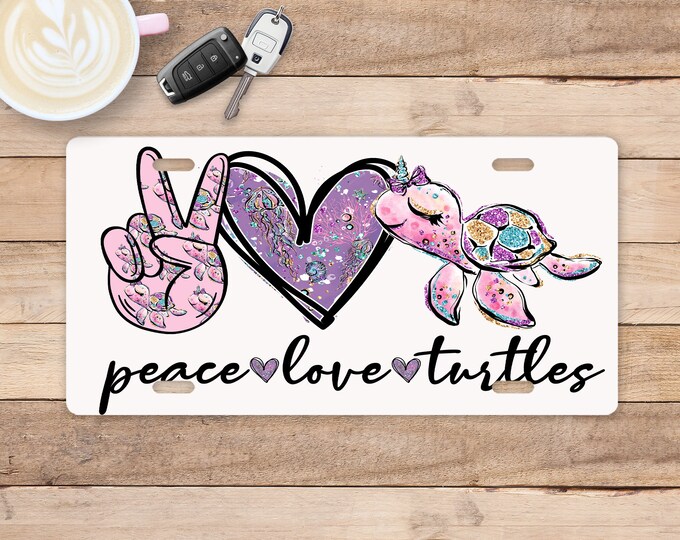 Peace Love Turtles License Plate