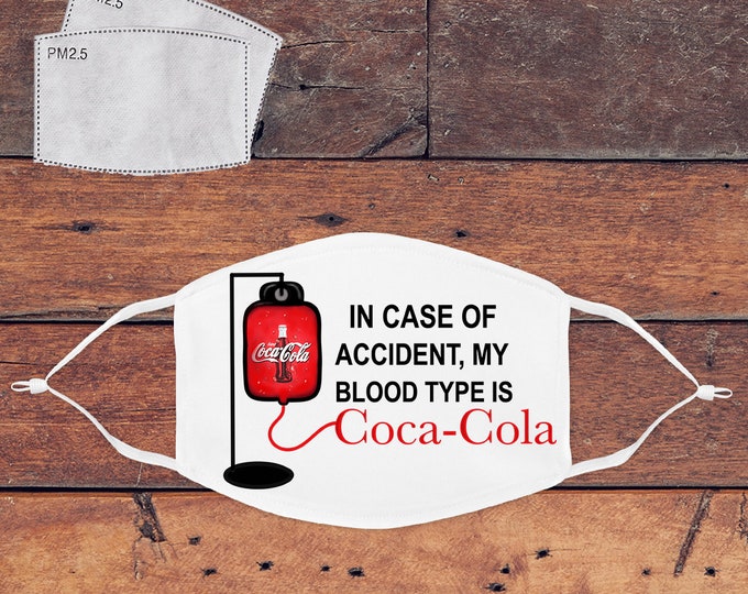 In case of Accident My blood Type is Soda Mask