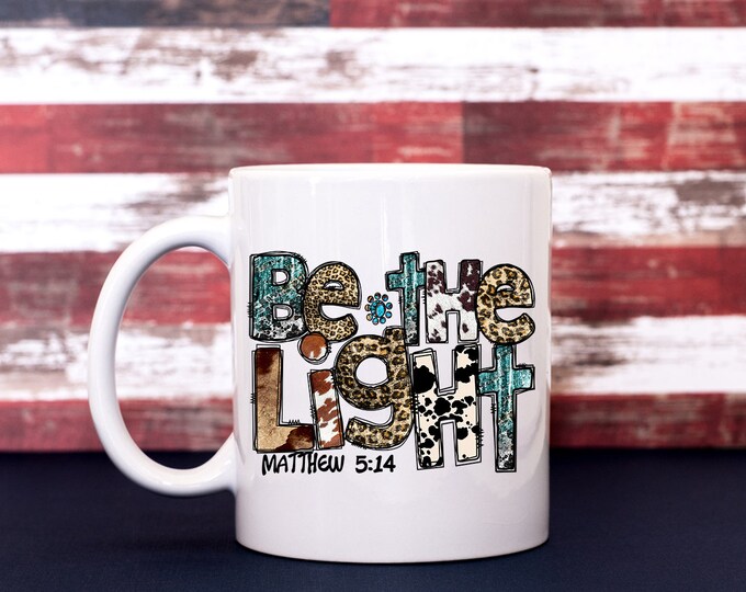 Be the light Coffee Cup