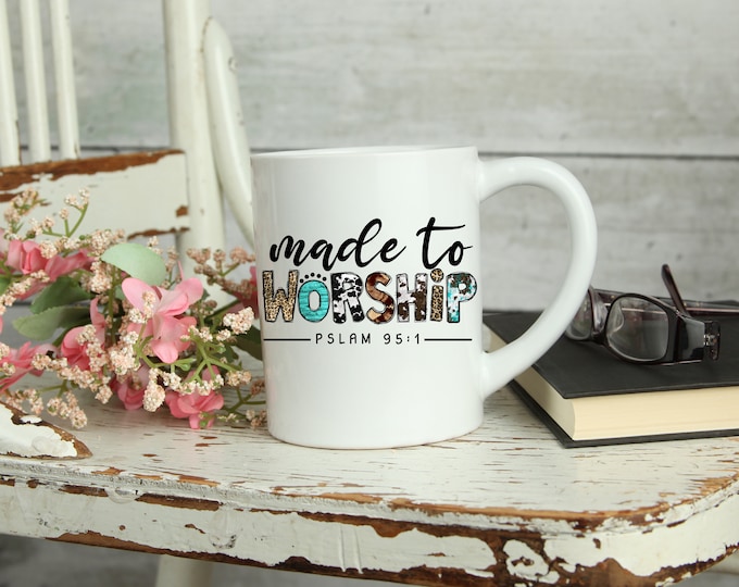Made To Worship Coffee Cup