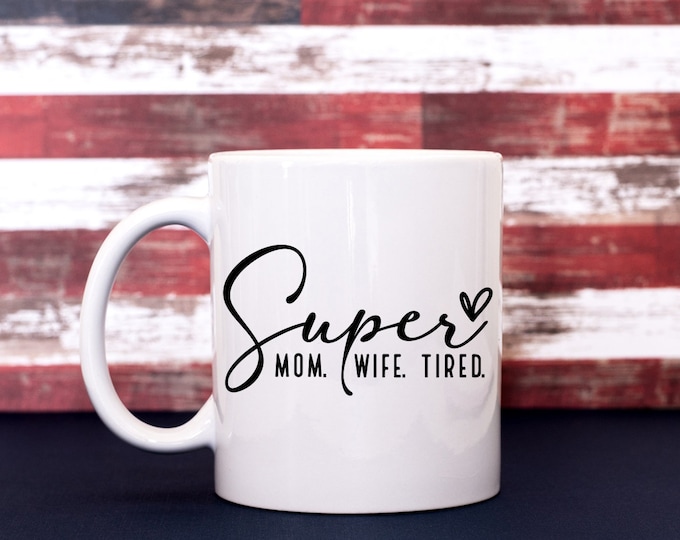 Super Mom Coffee Cup
