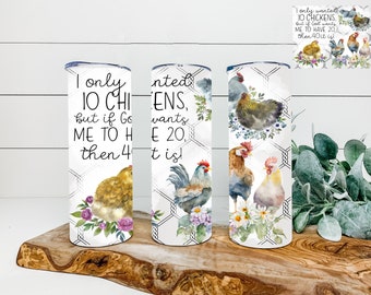 If God wanted me to have 40 Chickens 20 oz Tumbler