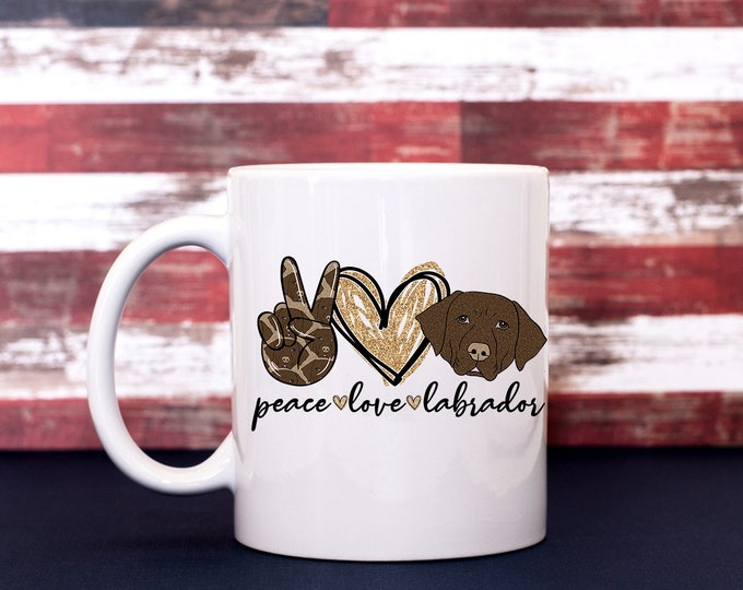 Peace Love Labrador Coffee Cup