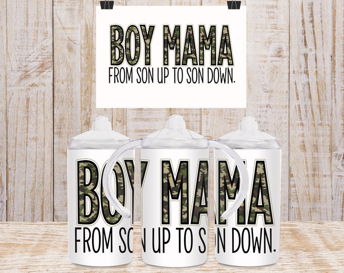 Mama Boy From Son up To Son Down Sippy Cup