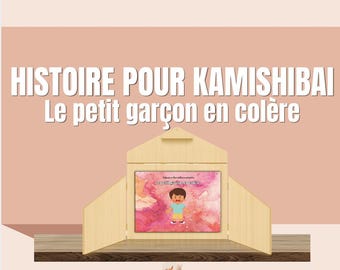 Le petit garçon en colère - Histoire (PDF) pour Kamishibai