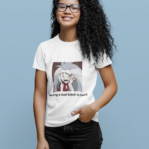 The Owl House Eda Being A Bad Bitch Is Hard Unisex Ultra Cotton Tee