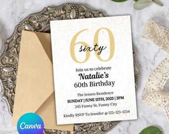 May include: A 60th birthday invitation with gold text on a white background. The invitation includes the text "sixty", "Join us to celebrate Natalie's 60th Birthday", and RSVP information. A tan envelope is included.