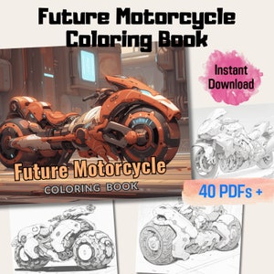 Future Motorcycle Coloring Book, 20 Unique Design of Future Motorbike Coloring Pages, Great Gift for Motorcycle Enthusiasts, Printable PDF