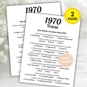 May include: A printable trivia game with the title "1970 Trivia" and questions about the year 1970. The game is two pages long.