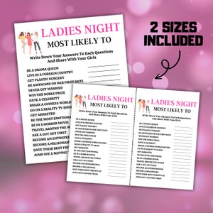 Ladies Night Most Likely To Game - 2 sizes included.