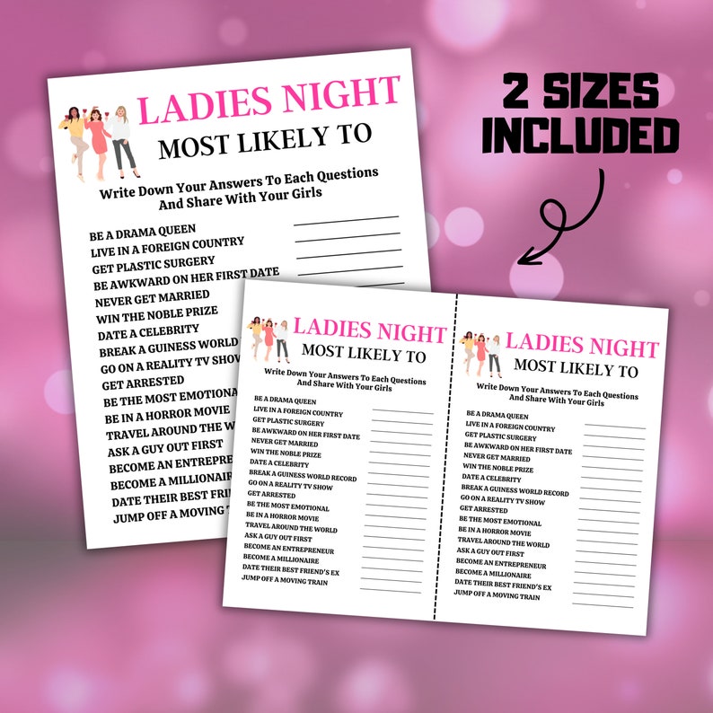 Ladies Night Most Likely To Game - 2 sizes included.