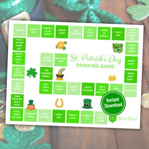 May include: A printable St. Patrick's Day drinking game board with green shamrock and gold coin graphics. The board has squares with different drinking game challenges, such as "Take a sip for every boy", "Go 3 steps forward", "Truth or Dare", and "Sing a song".