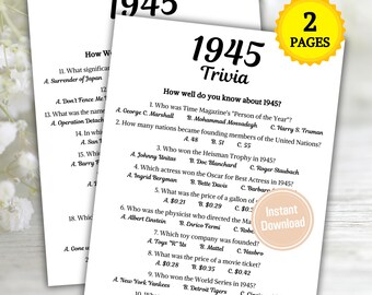 May include: A printable 1945 trivia game with two pages. The game features questions about events, people, and prices from the year 1945. The questions are multiple choice with three options each.