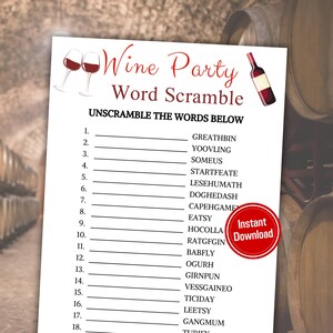May include: A printable wine party game with the title "Wine Party Word Scramble". The game instructs players to unscramble 18 words related to wine. The words are listed with blank lines for players to write in their answers. An instant download button is included.
