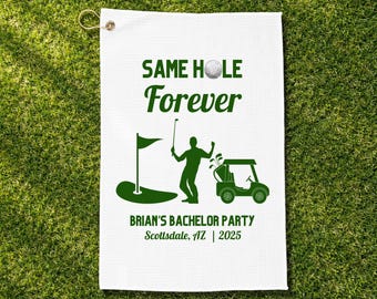 Custom Golf Towel for Bachelor Party, Same Hole Forever Bachelor Party Decor, Bachelor Favors, Golf Theme Bachelor Party, Scottsdale Bach