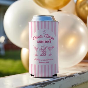 Boots Booze and I Do's Can Coolers, Cowgirl Bachelorette Party Favors, Personalized Western Can Cozies, Nashville Bach Party image 2