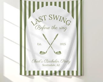 Custom Bachelor Party Banner, Last Swing Before the Ring Golf Banner, Groom Party Decor, Golf Themed Bachelor Party Sign